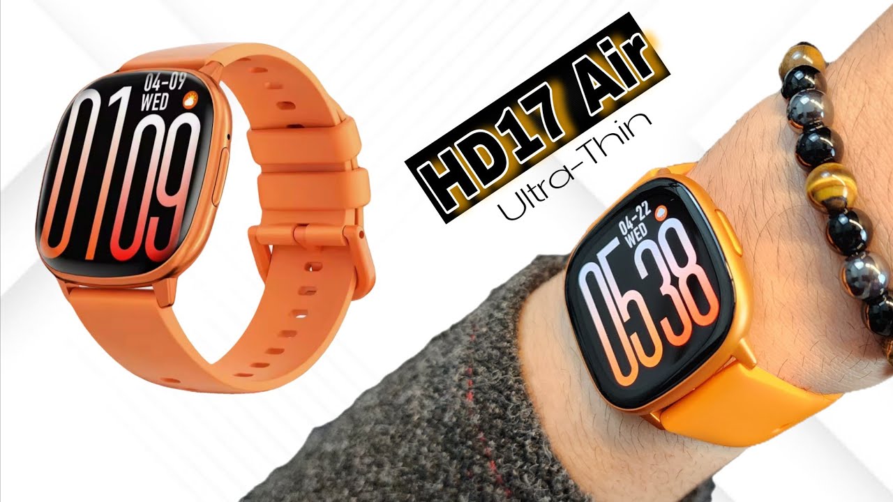 HD17 Air ultra-fine AMOLED smartwatch | Appel Bluetooth, 100+ modes sportifs, suivi cardiaque et sommeil